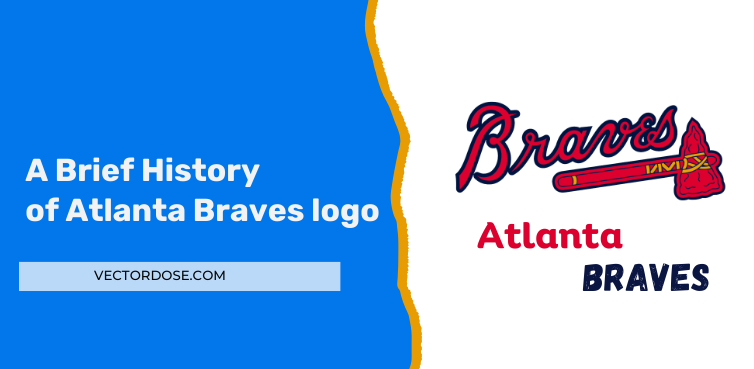 A Brief History of Atlanta Braves logo